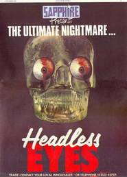 The Headless Eyes is the best movie in Bo Brundin filmography.