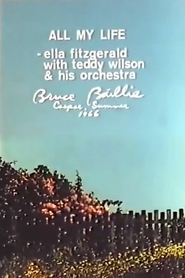 All My Life is the best movie in Ella Fitzgerald filmography.