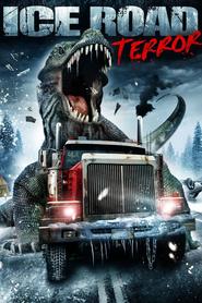 Ice Road Terror is the best movie in David Lyle filmography.