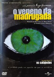 O Veneno da Madrugada movie in Fabio Sabag filmography.