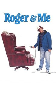 Roger & Me is the best movie in James Blanchard filmography.