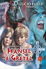 Hansel e Gretel is the best movie in Giorgio Cerioni filmography.
