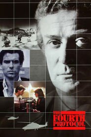 The Fourth Protocol movie in Pierce Brosnan filmography.