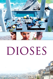 Dioses movie in Anahi De Kardenas filmography.