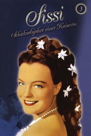 Sissi. Schicksalsjahre einer Kaiserin movie in Romy Schneider filmography.