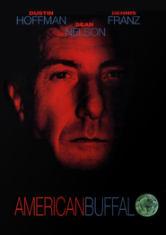 American Buffalo movie in Dustin Hoffman filmography.