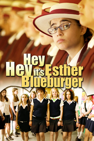 Hey Hey It's Esther Blueburger movie in Keisha Castle-Hughes filmography.