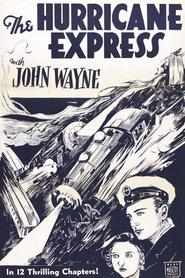 The Hurricane Express movie in John Wayne filmography.