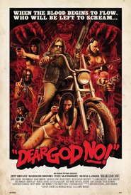 Dear God No! is the best movie in Eshli Berton filmography.