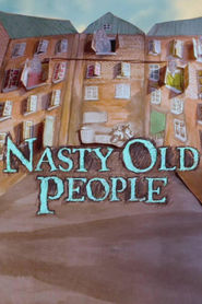 Nasty Old People movie in Torkel Petersson filmography.