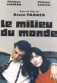 Le milieu du monde is the best movie in Pierre Walker filmography.