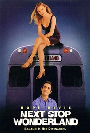 Next Stop Wonderland movie in Hope Davis filmography.