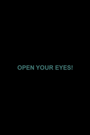 Open Your Eyes is the best movie in Traci Dinwiddie filmography.