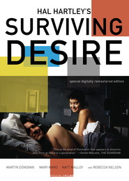 Surviving Desire is the best movie in George Feaster filmography.