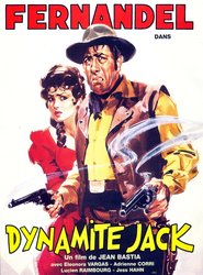 Dynamite Jack movie in Fernandel filmography.