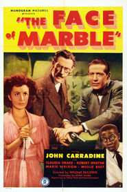 The Face of Marble is the best movie in Donald Kerr filmography.