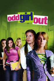 Odd Girl Out movie in Lisa Vidal filmography.