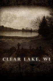 Clear Lake, WI movie in Carson Aune filmography.