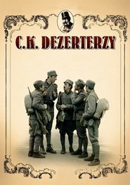 C.K. dezerterzy is the best movie in Kshishtof Kovalevski filmography.