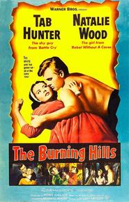 The Burning Hills movie in Tyler MacDuff filmography.