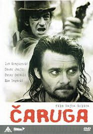 Caruga movie in Ivo Gregurevic filmography.
