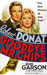 Goodbye, Mr. Chips is the best movie in Robert Donat filmography.