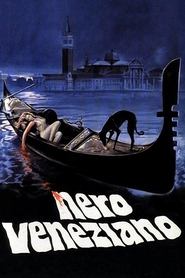 Nero veneziano movie in Angela Covello filmography.