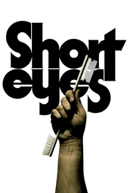 Short Eyes is the best movie in Nathan George filmography.