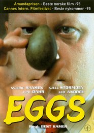 Eggs is the best movie in Bjorn Westad filmography.