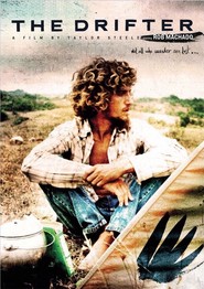 The Drifter is the best movie in Rob Machado filmography.