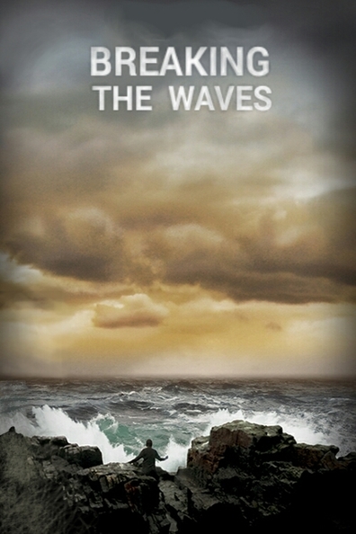 Breaking the Waves is the best movie in Sandra Voe filmography.