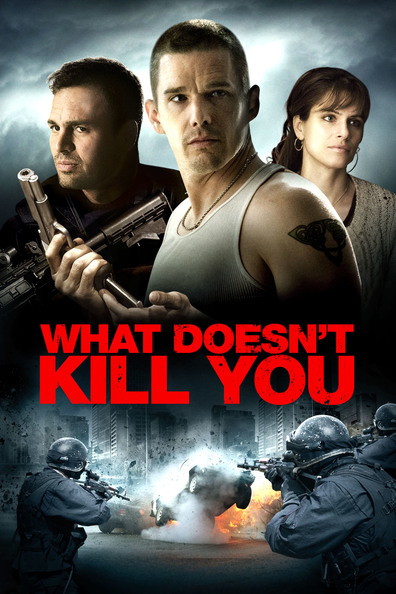 What Doesn't Kill You is the best movie in Angela Featherstone filmography.