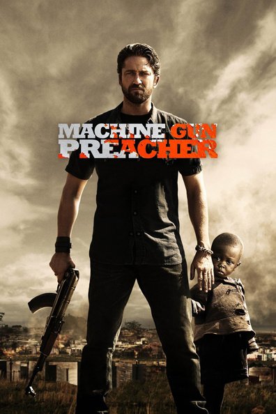 Machine Gun Preacher is the best movie in Grant R. Krauze filmography.
