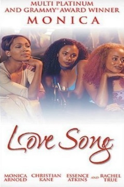 Love Song is the best movie in Monica Arnold filmography.