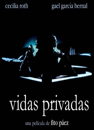 Vidas privadas is the best movie in Gael Garcia Bernal filmography.