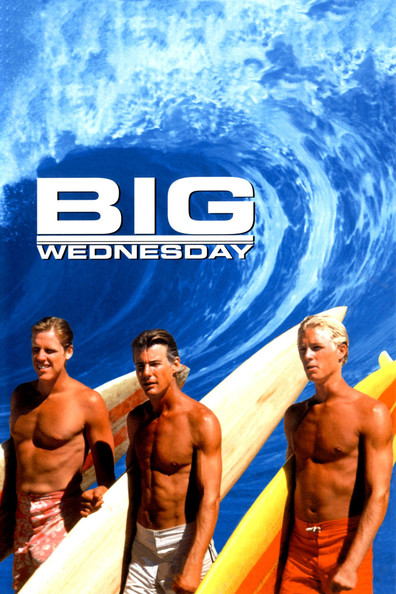Big Wednesday is the best movie in Darrell Fetty filmography.