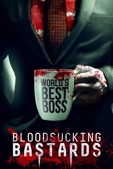 Bloodsucking Bastards is the best movie in Justin Ware filmography.