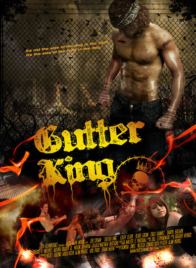 Gutter King is the best movie in Casey Clark filmography.