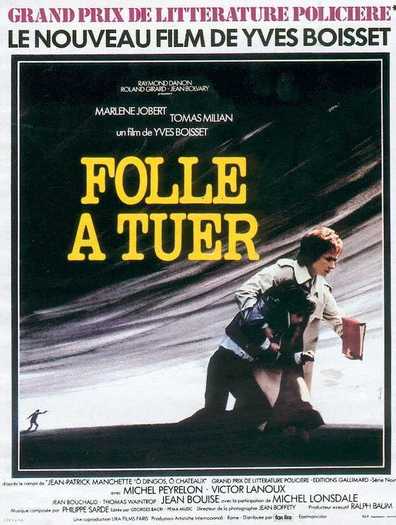 Folle a tuer is the best movie in Jean Bouchaud filmography.