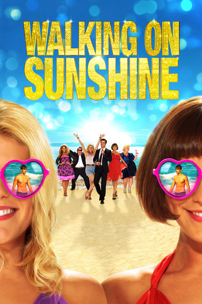 Walking on Sunshine is the best movie in Anabel Sholey filmography.