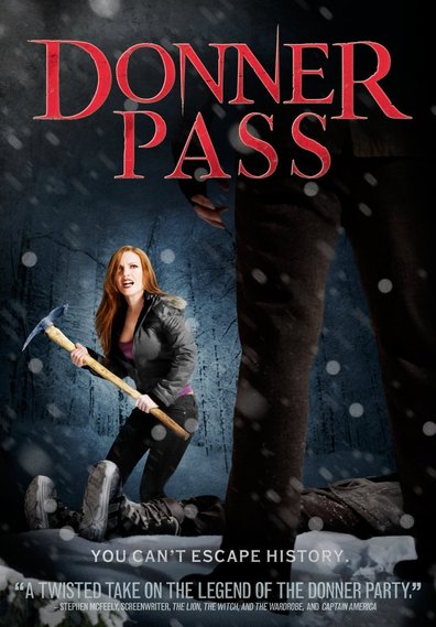 Donner Pass is the best movie in Antonio Trischitta filmography.