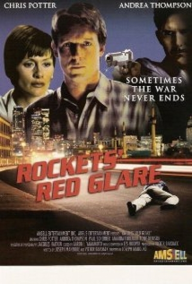 Rocket's Red Glare is the best movie in Eric Cadora filmography.