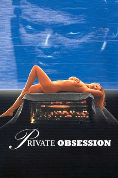 Private Obsession is the best movie in Michael Christian filmography.