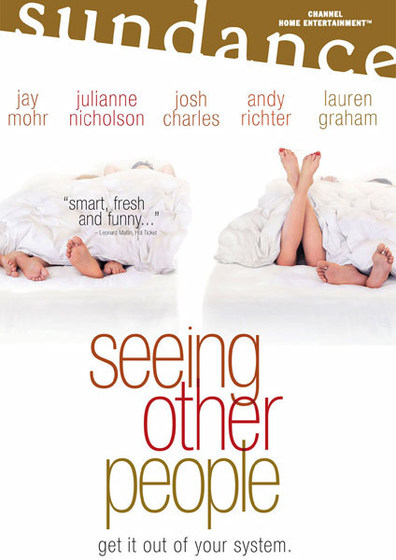 Seeing Other People is the best movie in Mitch Morris filmography.