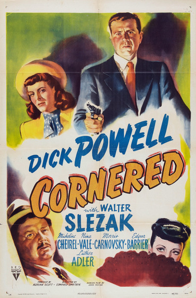 Cornered is the best movie in Dick Powell filmography.