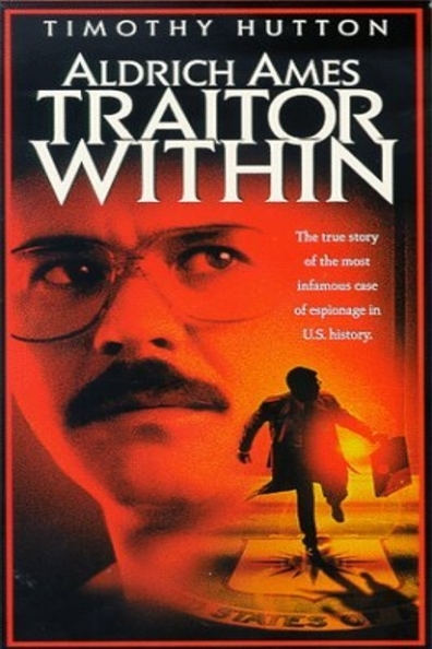 Aldrich Ames: Traitor Within is the best movie in Robert Benedetti filmography.