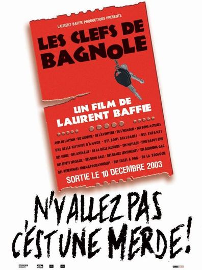 Les Clefs de bagnole is the best movie in Franck Belloeil filmography.
