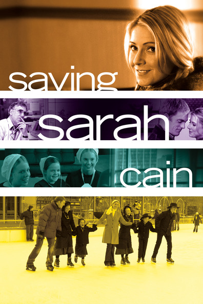 Saving Sarah Cain is the best movie in Micaela Nelligan filmography.