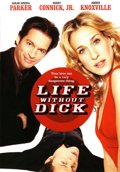 Life Without Dick is the best movie in John Eddins filmography.