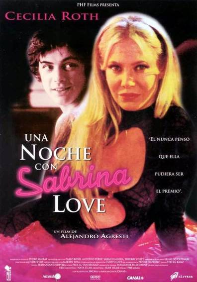 Una noche con Sabrina Love is the best movie in Julieta Cardinali filmography.